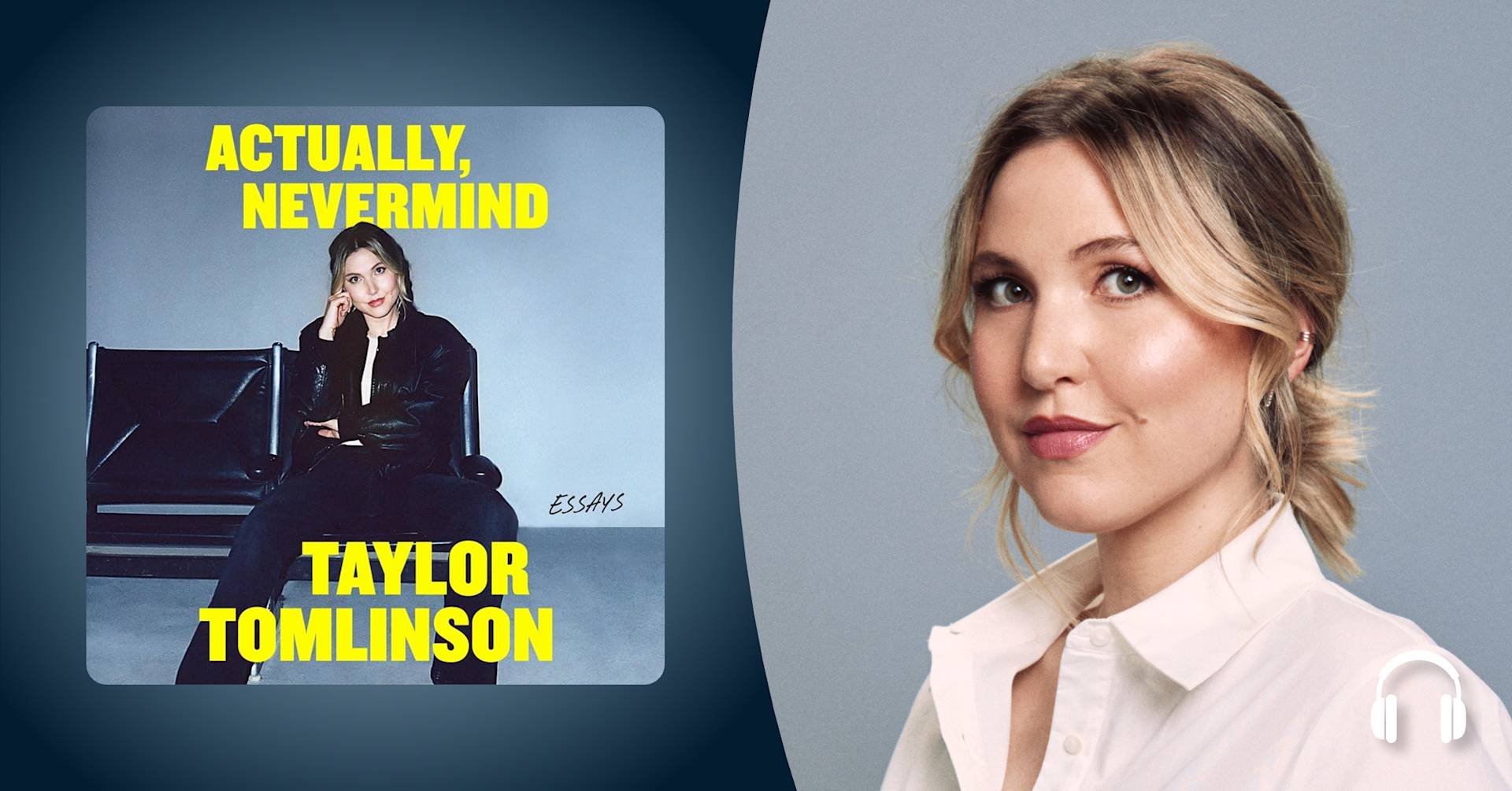 Taylor Tomlinson says it’s okay to change your mind 