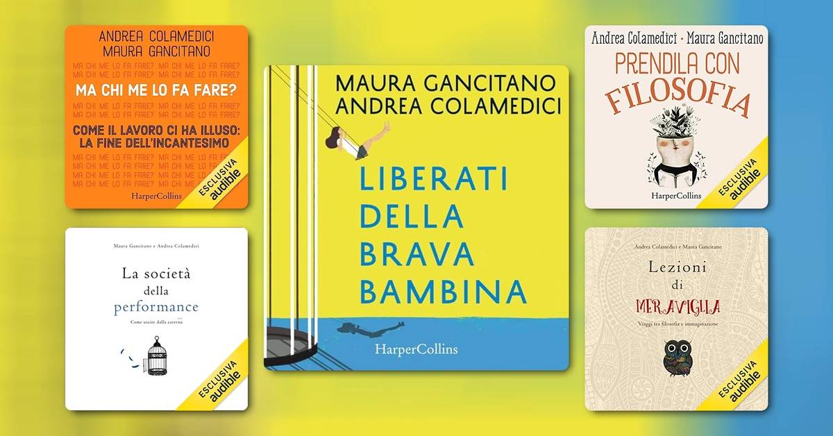 Gli audiolibri e podcast di Maura Gancitano e Andrea Colamedici