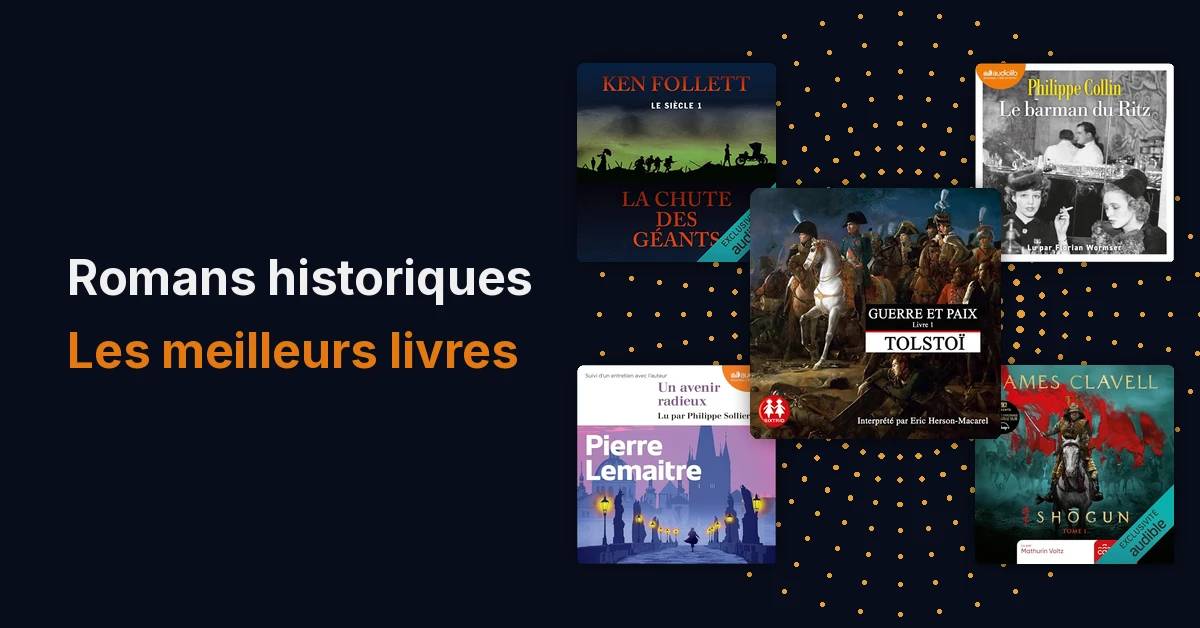 Les 10 meilleurs romans historiques