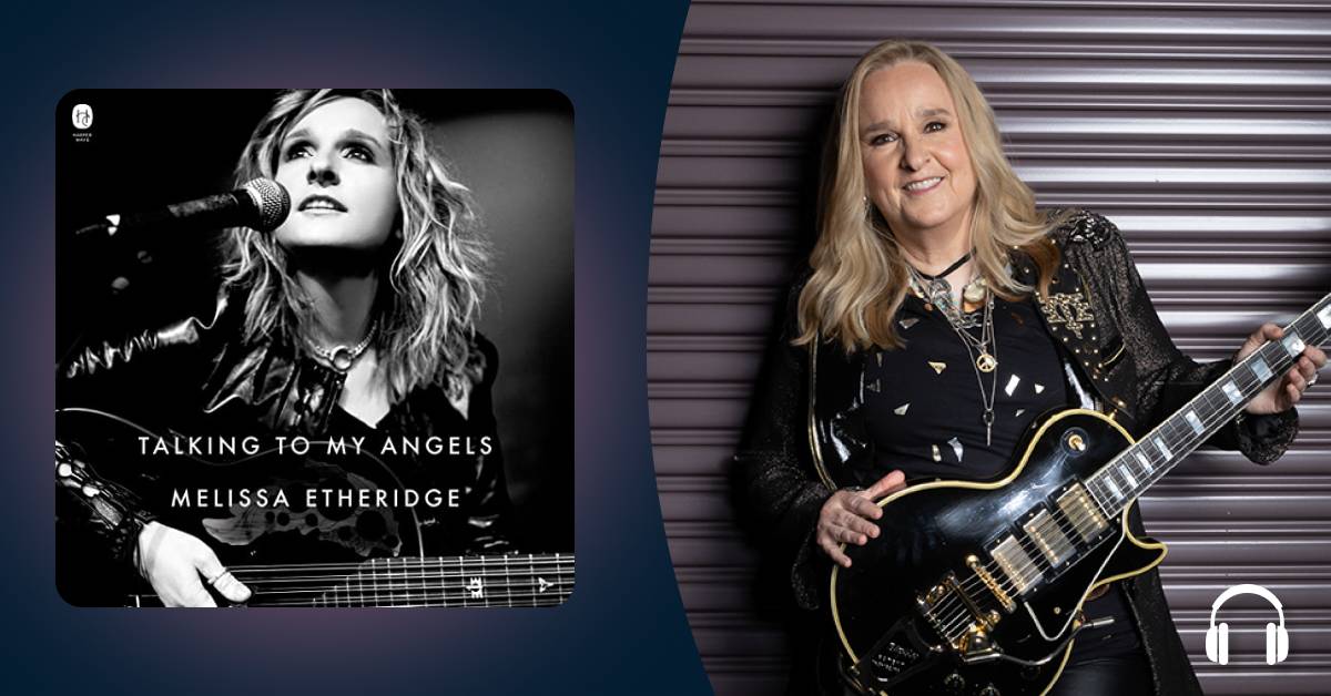 Melissa Etheridge reveals the spiritual path that saved her in *Talking to My Angels*