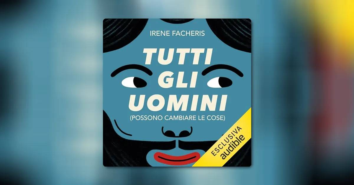 Audiolibri per riflettere su una "nuova" mascolinità