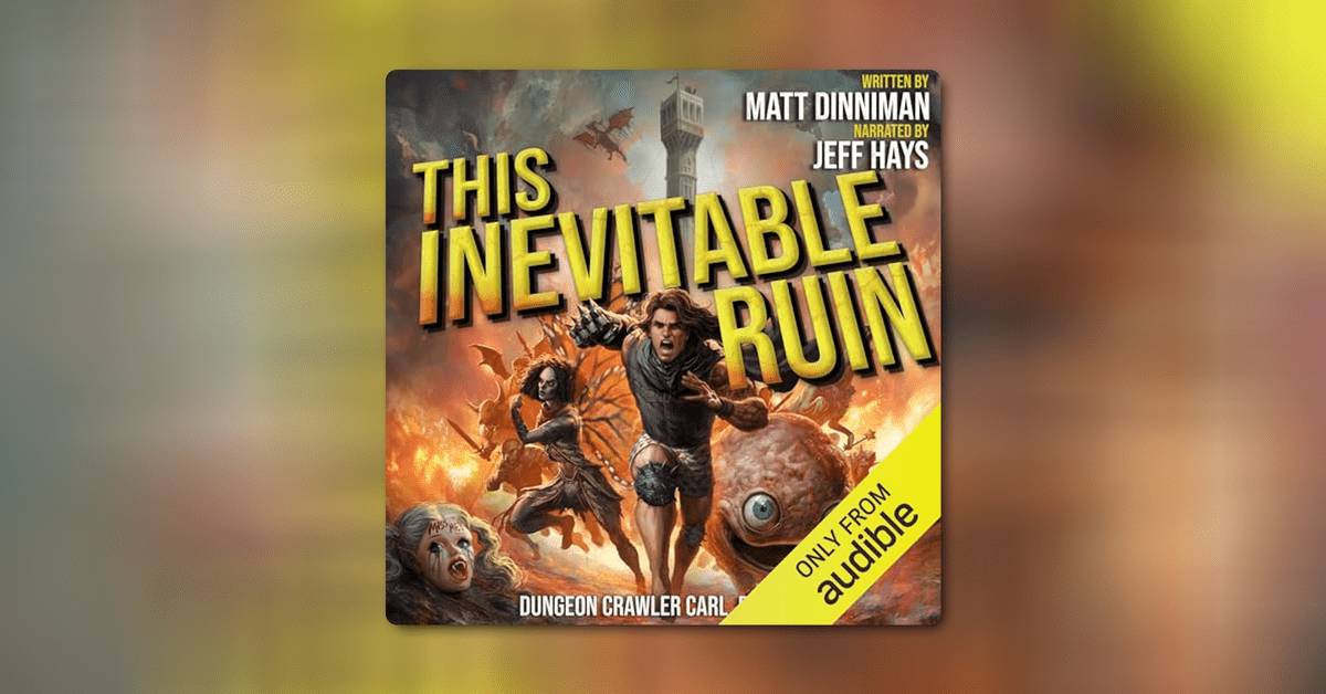 This Inevitable Ruin by Matt Dinniman 