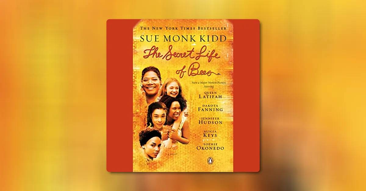The Secret Life of Bees by Sue Monk Kidd