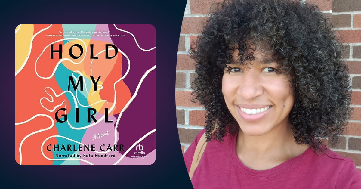 Charlene Carr explores what makes a mother in "Hold My Girl"