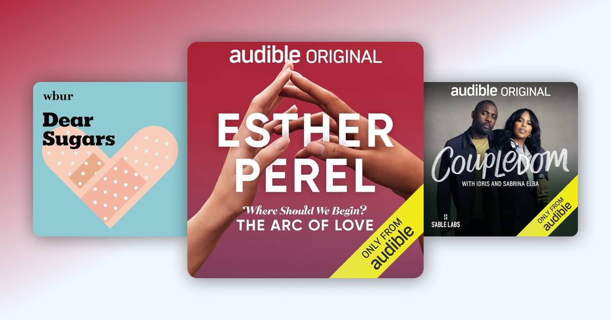  The best relationship podcasts to listen to right now