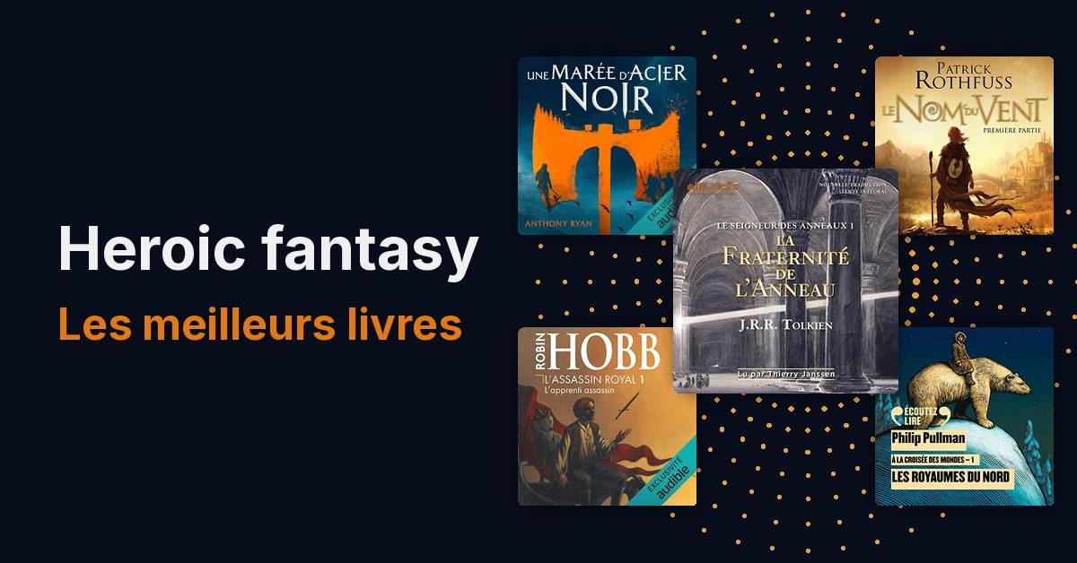 Les meilleurs livres heroic fantasy