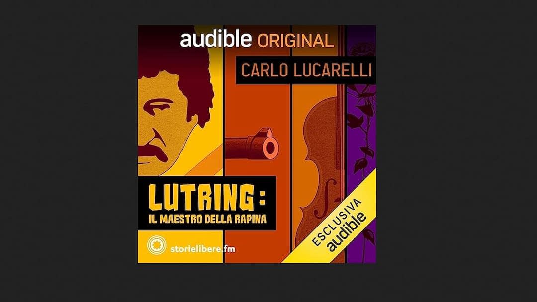 Matteo Liuzzi racconta il maestro della rapina Luciano Lutring