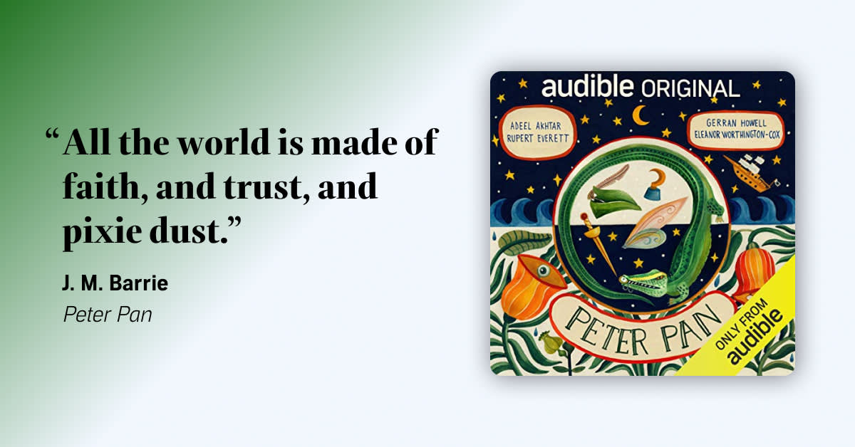 50+ quotes from "Peter Pan" on magic, adventure, love, and growing up