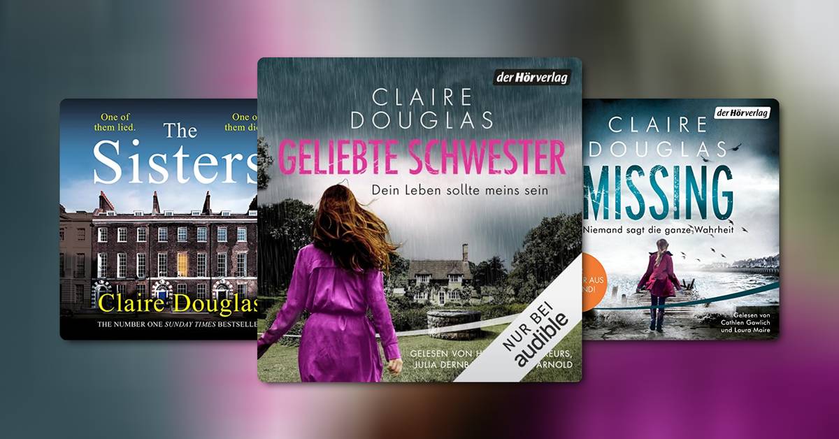 Geliebter Grusel: Die neusten und besten Thriller von Claire Douglas