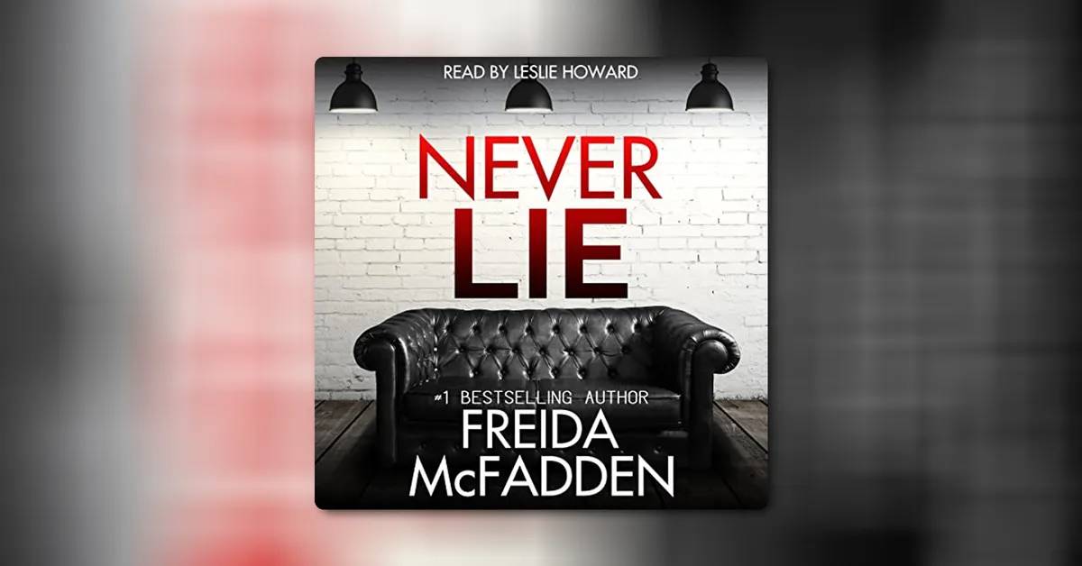 Never Lie by Freida McFadden 