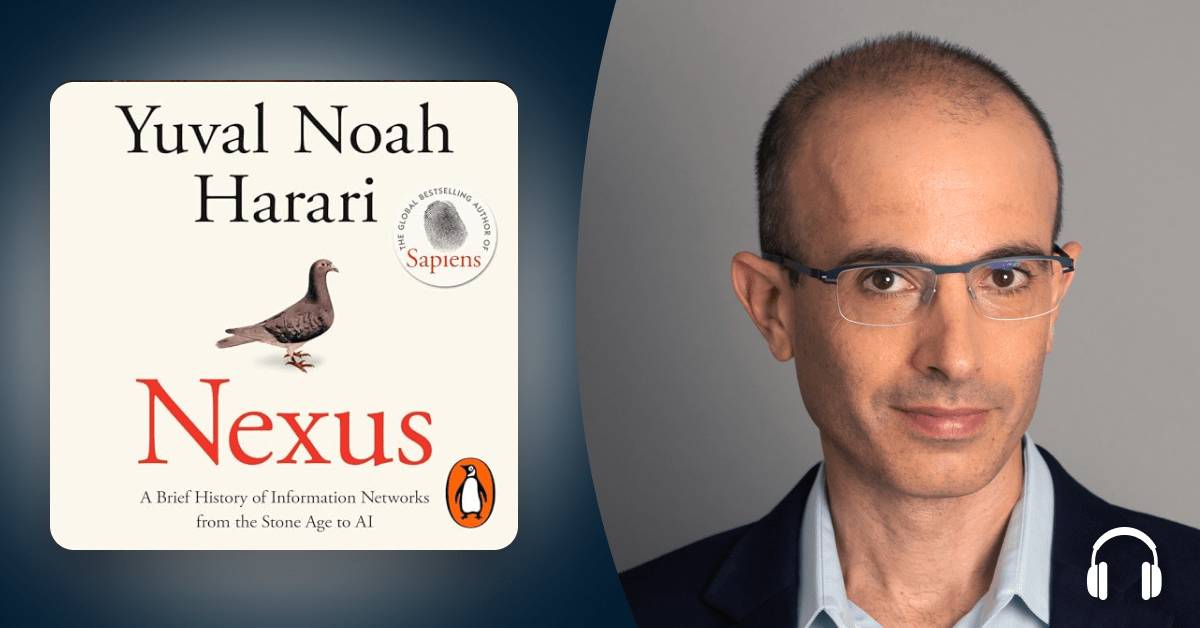 With “Nexus,” Yuval Noah Harari gives AI the big-history treatment