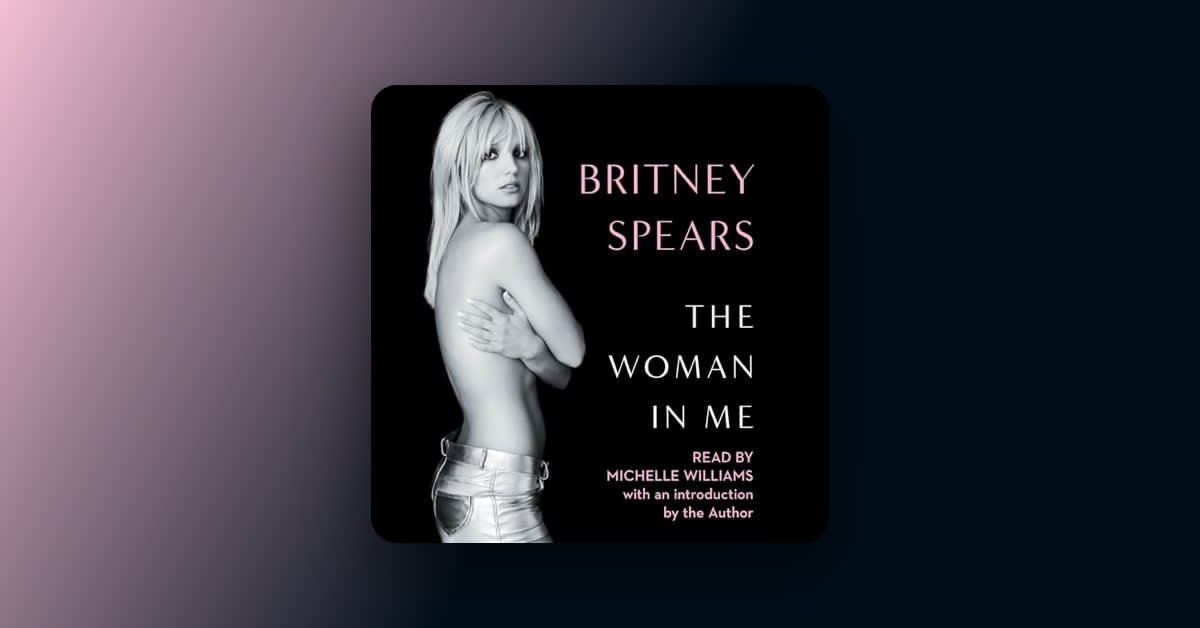 In her own words, Britney Spears reclaims her power with "The Woman in Me"