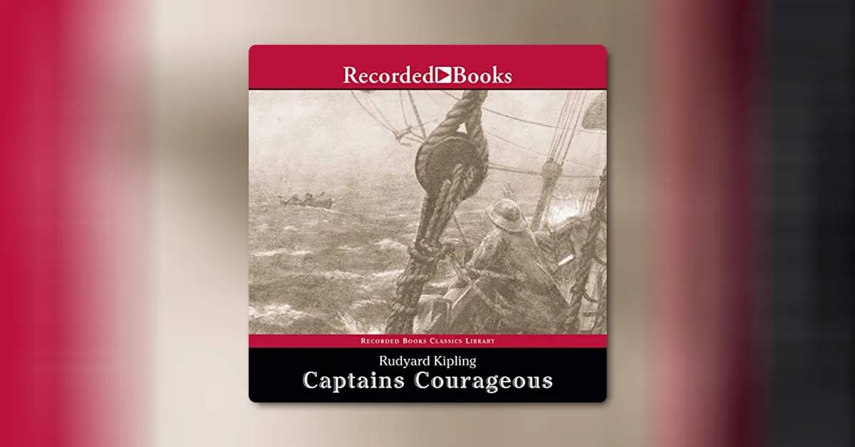Captains Courageous by Rudyard Kipling