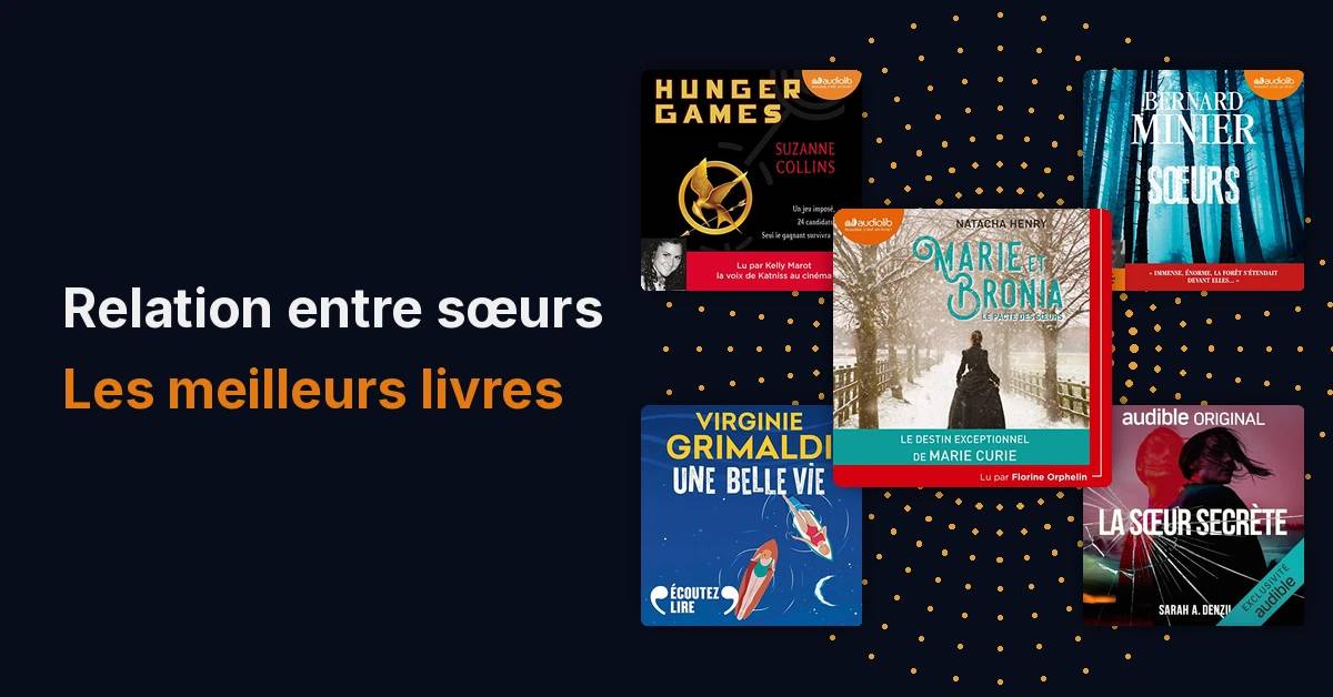 Les meilleurs livres sur les relations entre sœurs