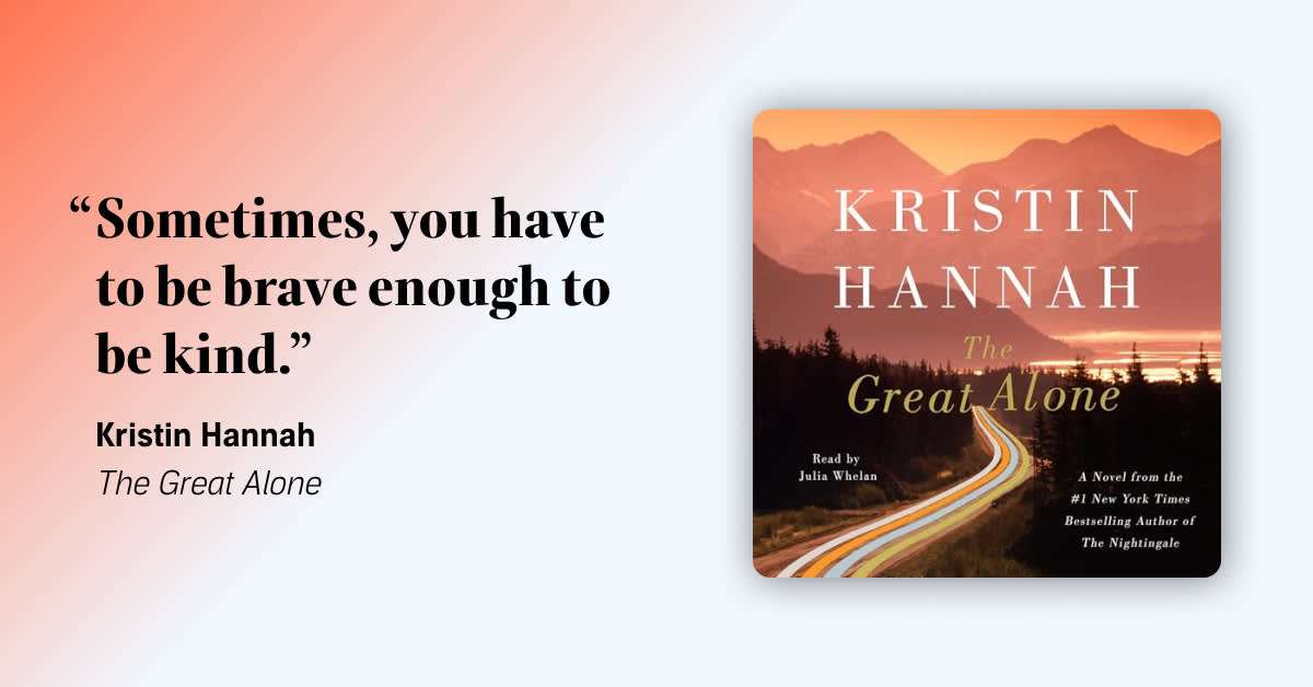 Kindness quote from The Great Alone
