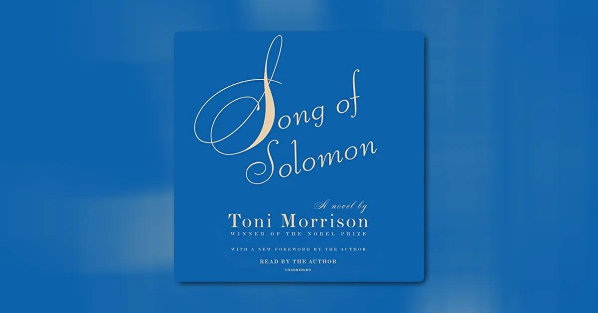 Song of Solomon by Toni Morrison