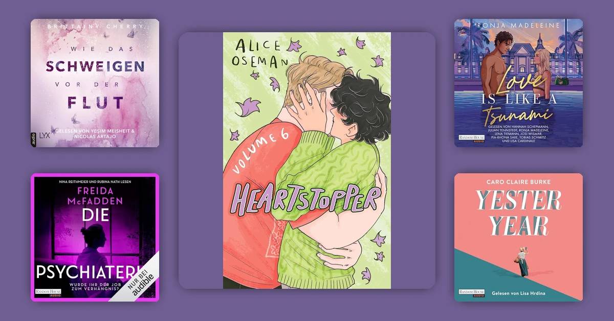 Abschied von Nick und Charlie: Die BookTok-Bestseller im Juli 2026 als Hörbücher