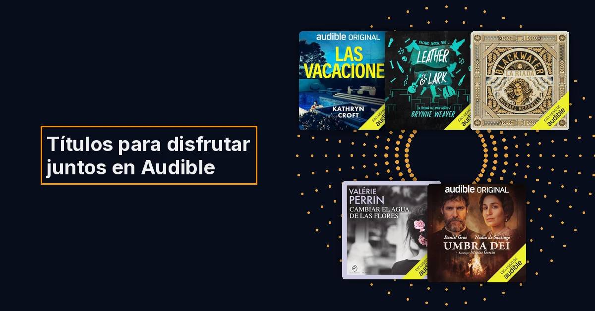 Audiolibros para escuchar en compañía en Audible