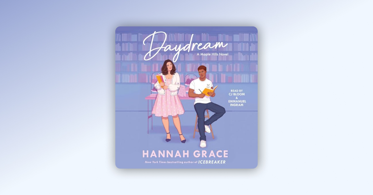 Hannah Grace takes us back to school in her adorable new romance, “Daydream”