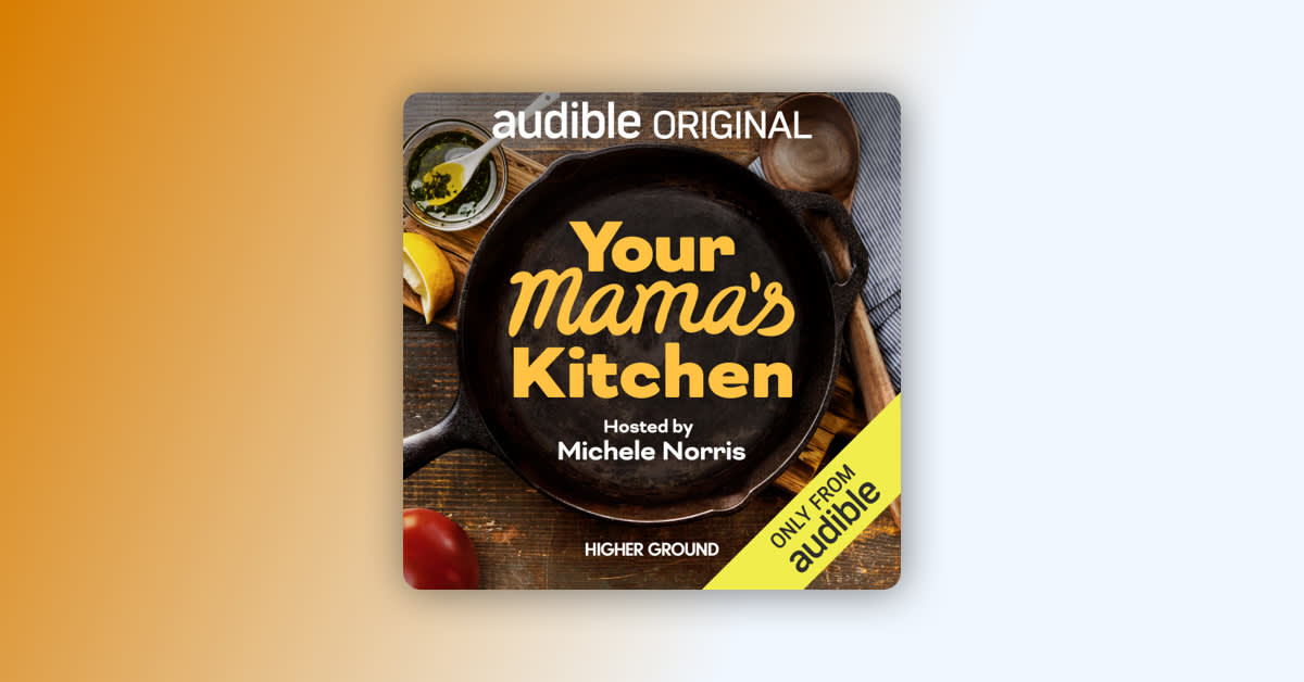 "Your Mama's Kitchen" transcript: Episode 35