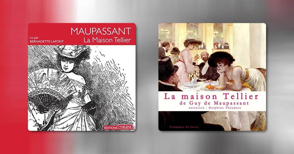 « La Maison Tellier » de Guy de Maupassant - Résumé et analyse