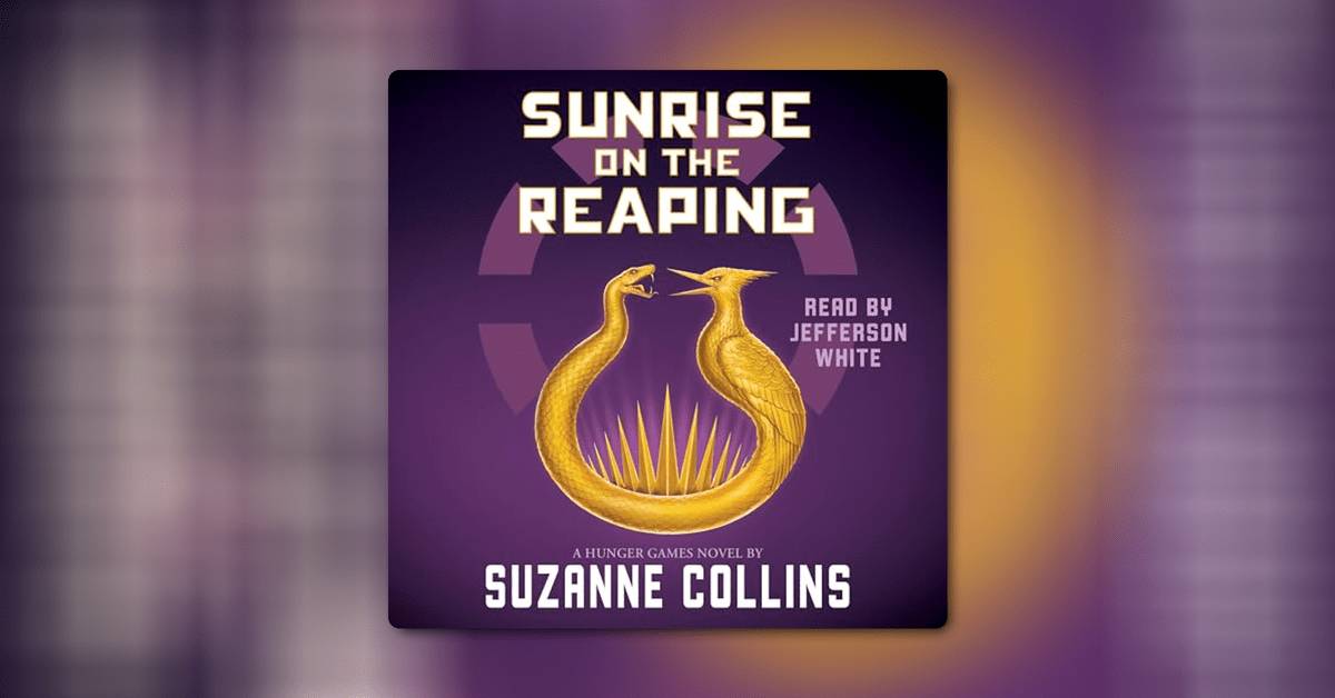 Sunrise on the Reaping by Suzanne Collins 