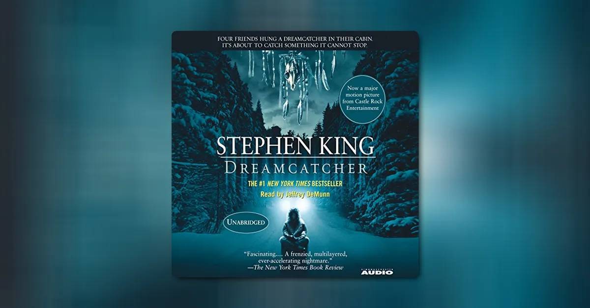 Dreamcatcher by Stephen King