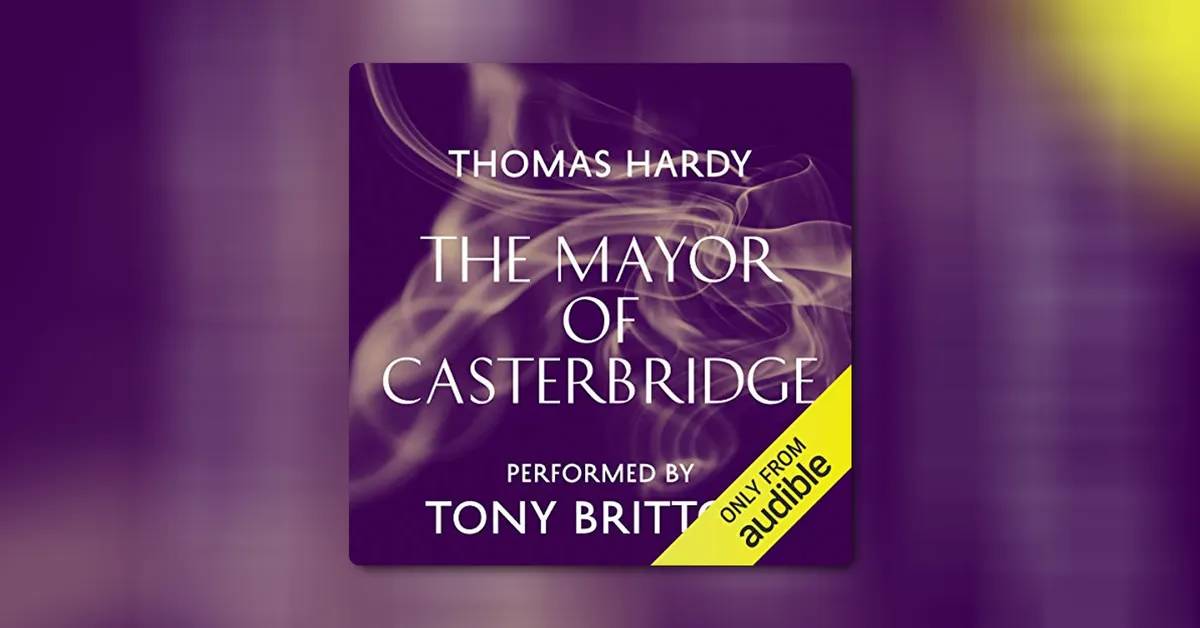 The Mayor of Casterbridge by Thomas Hardy