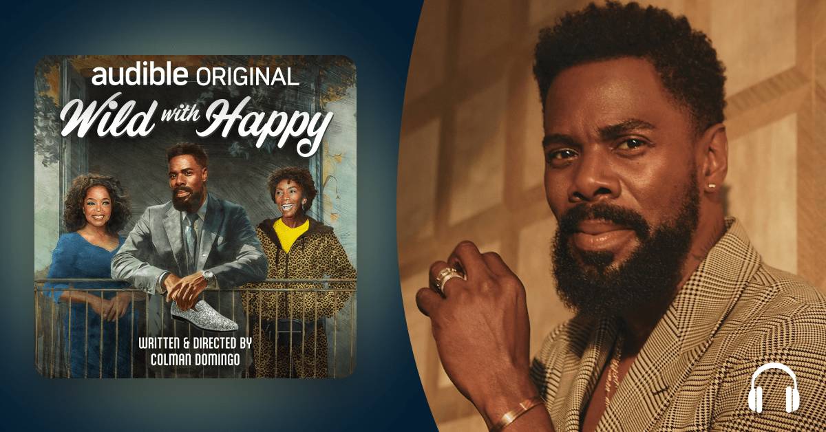 Colman Domingo’s “Wild with Happy” finds the magic, healing, and humor in grief
