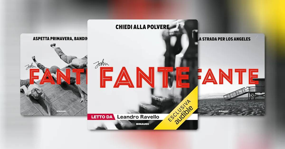 John Fante e la saga di Arturo Bandini finalmente su Audible
