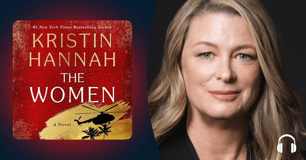 Kristin Hannah’s "The Women" spotlights our complicated memory of the Vietnam War