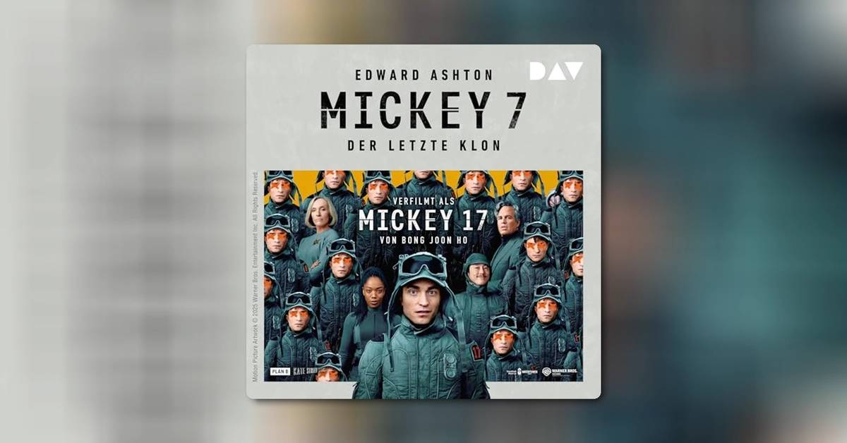 Von Klon zu Kino: Die Verfilmung von „Mickey 7“ als „Mickey 17“