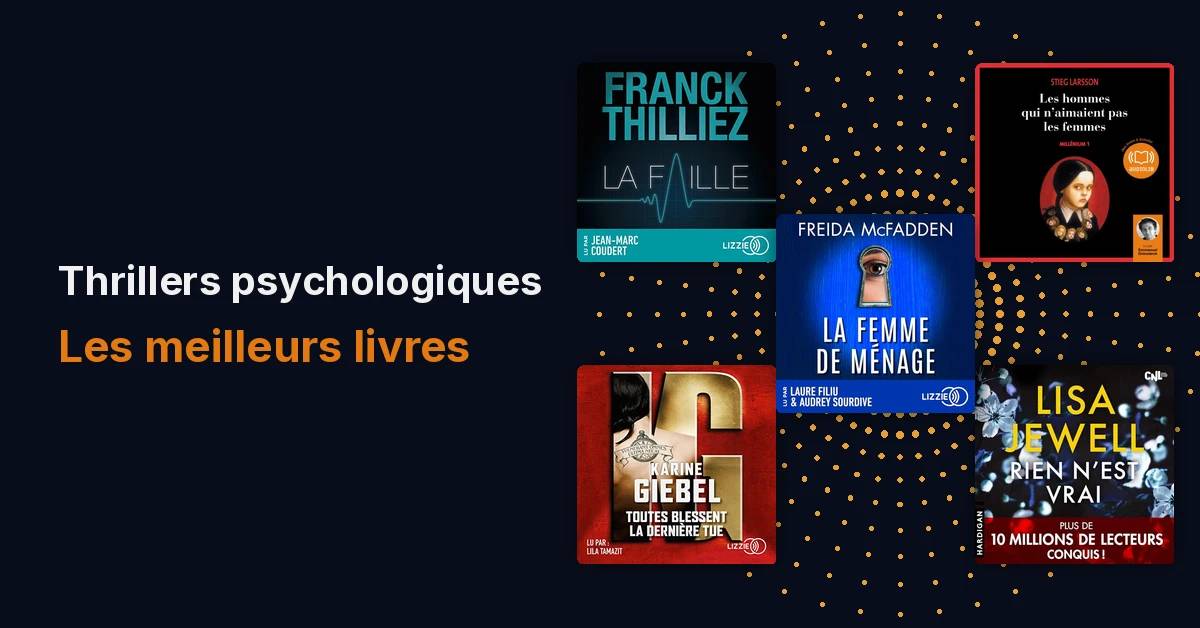 Top 10 des meilleurs livres de Thriller Psychologique