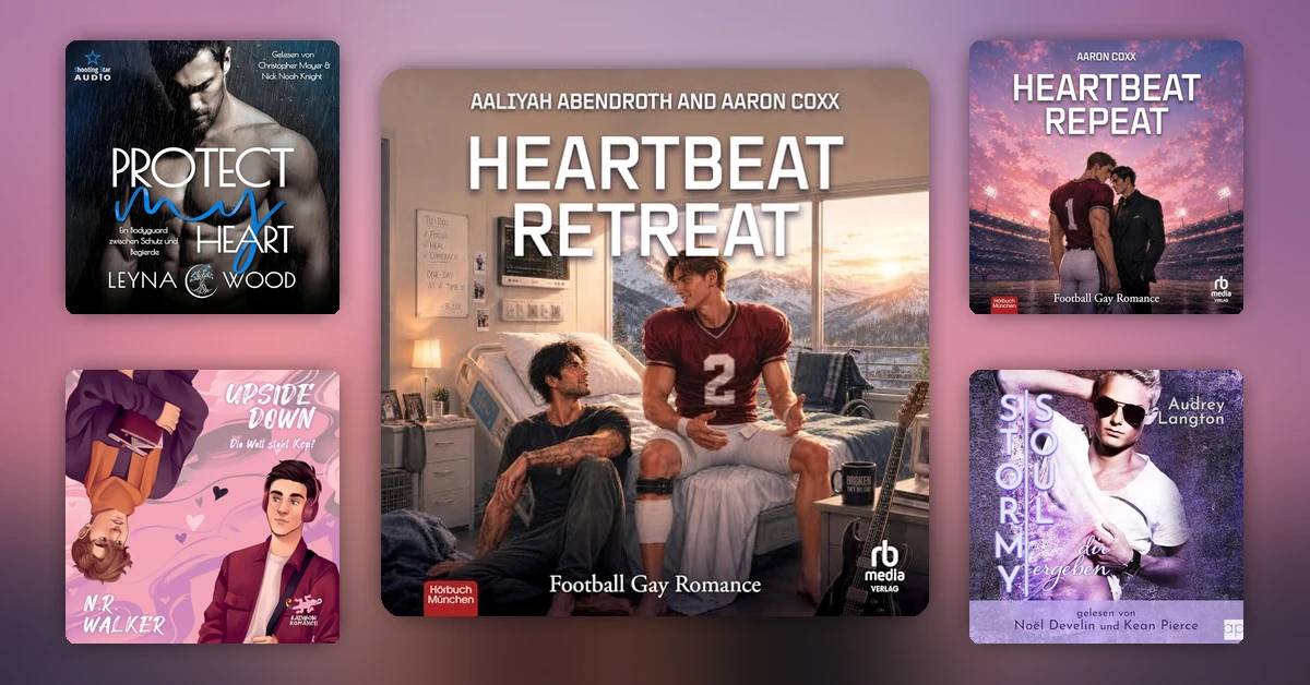 Neue Gay-Romance-Hörbücher: Empfehlungen von Aaliyah Abendroth