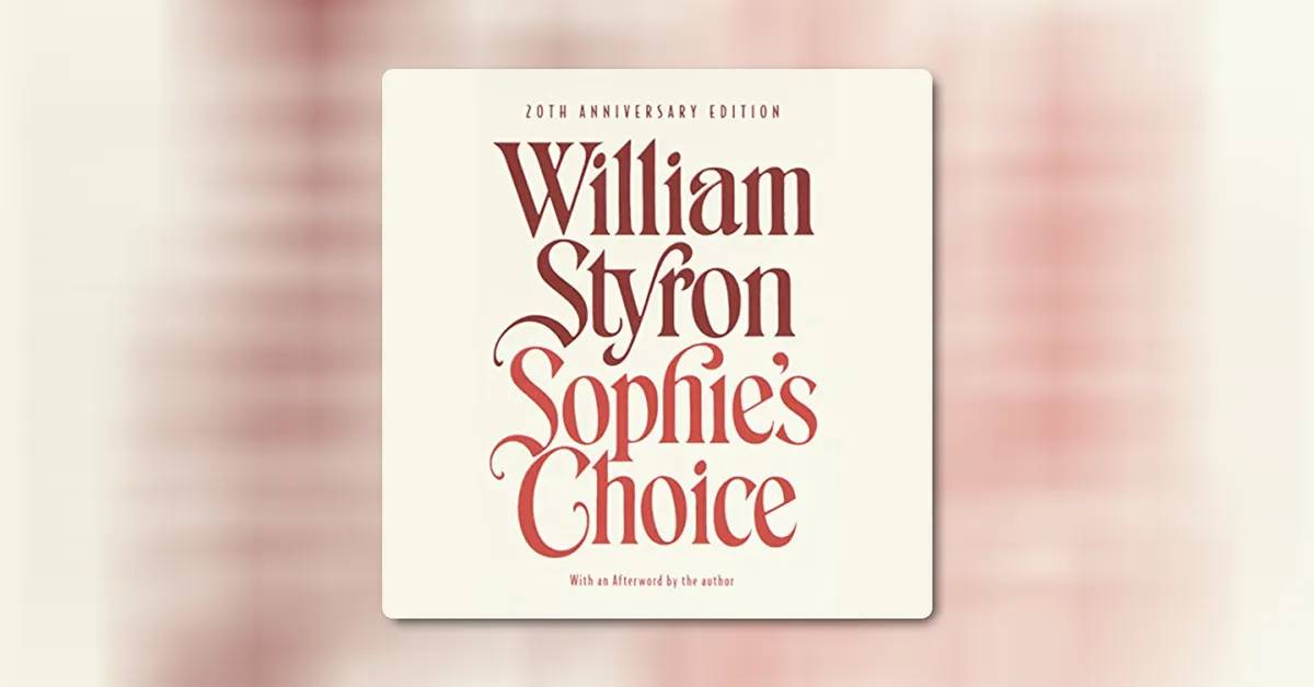 Sophie's Choice by William Styron