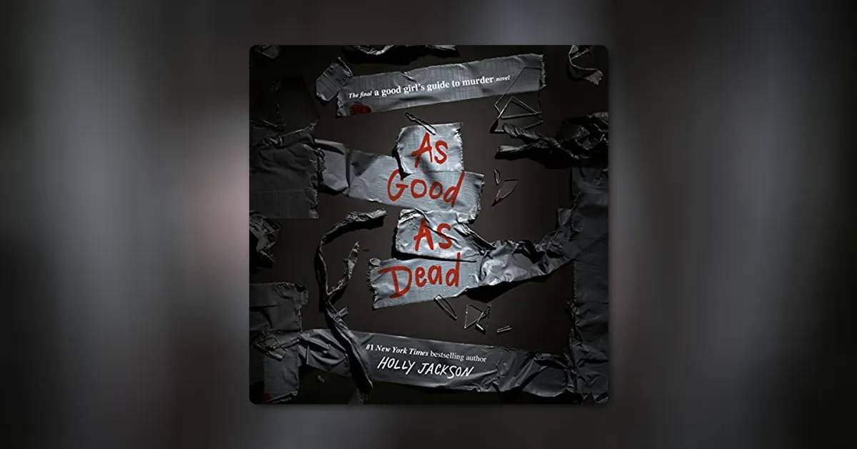 As Good as Dead by Holly Jackson