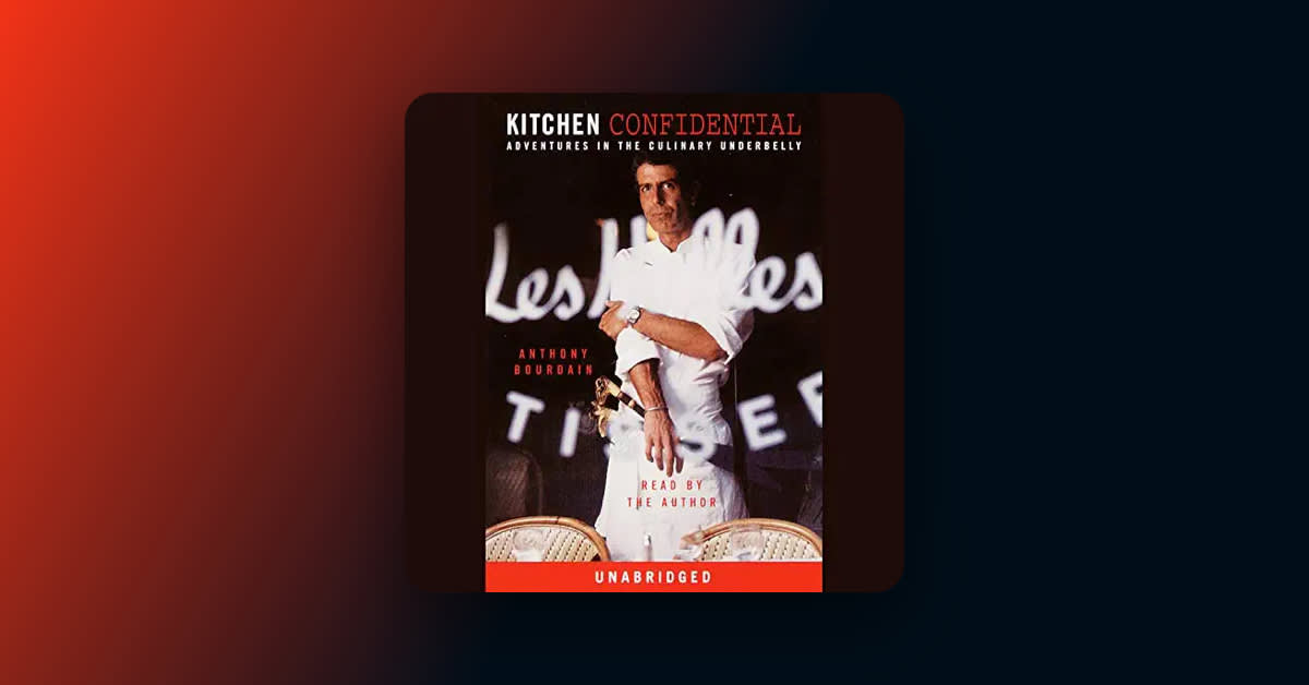With "Kitchen Confidential," Anthony Bourdain spilled his guts and made history