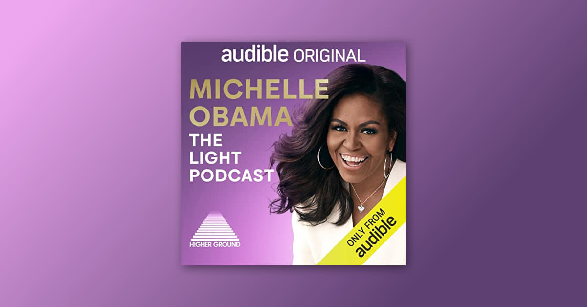 Michelle Obama: The Light Podcast Transcript, Episode 9