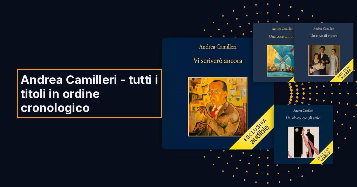 Andrea Camilleri - Libri in ordine cronologico
