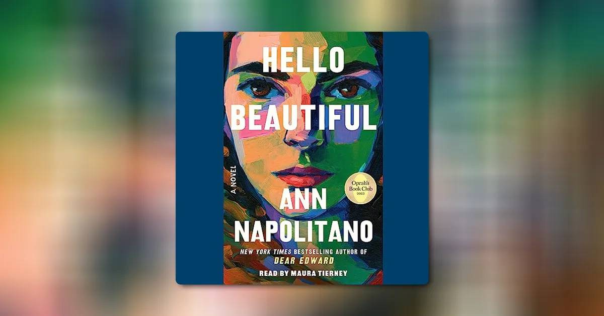 Hello Beautiful by Ann Napolitano