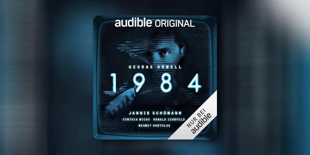 “1984” von George Orwell – eine stets aktuelle Dystopie?