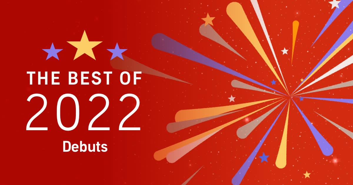 Best of the Year: The 13 Best Debuts of 2022