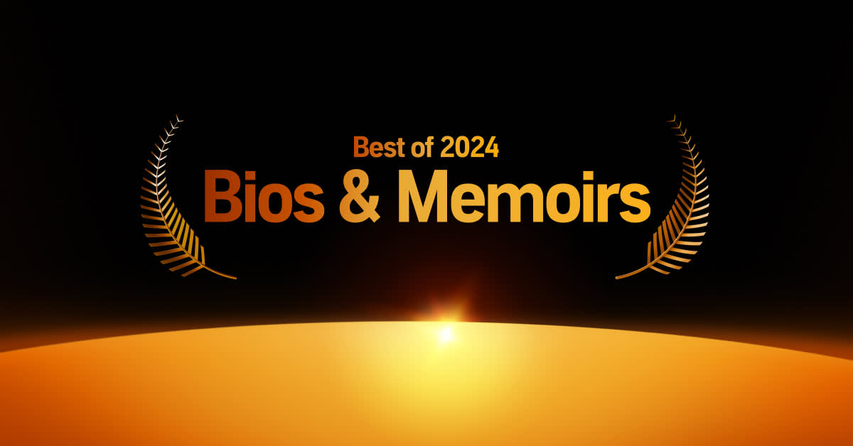 The 10 best bios and memoirs of 2024