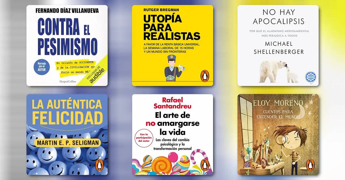 Contra el pesimismo: 8 libros para recuperar perspectiva y ganas de futuro