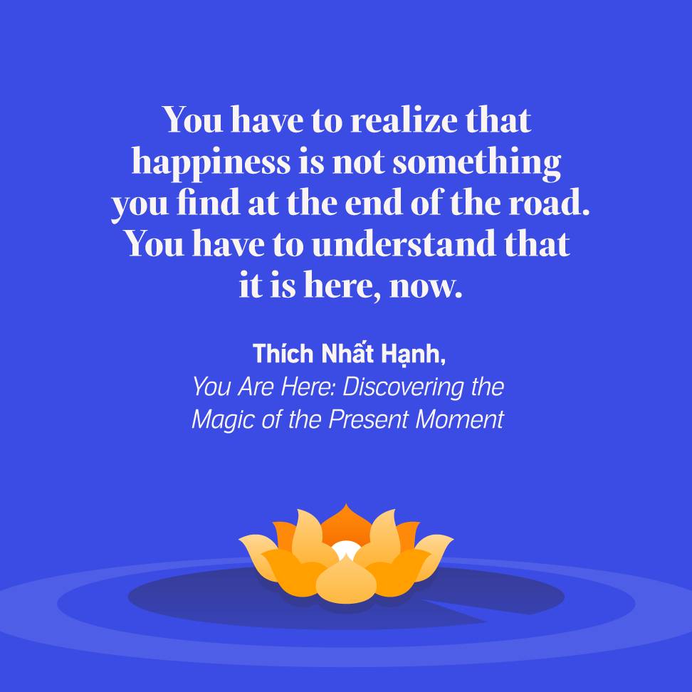 50+ Wise Thích Nhất Hạnh Quotes That Will Inspire You to Live a
