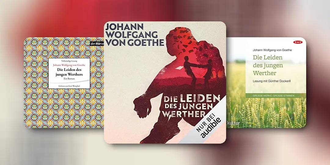 „Die Leiden des jungen Werthers” von Goethe - Zusammenfassung und Analyse