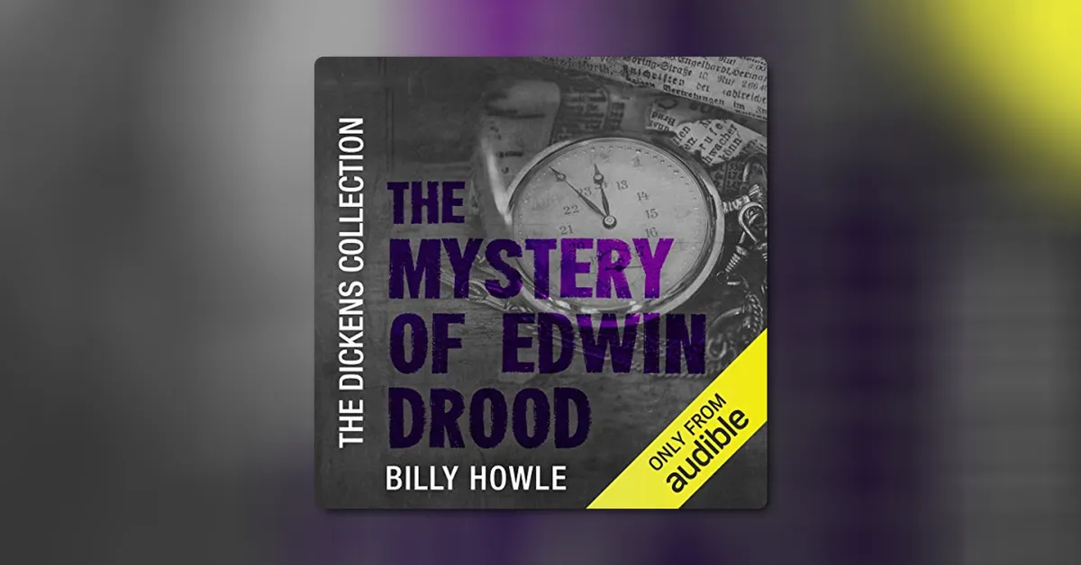 The Mystery of Edwin Drood by Charles Dickens | Audible.com
