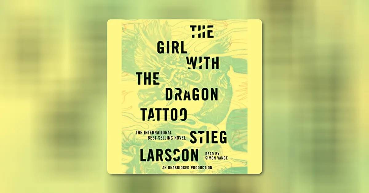 The Girl with the Dragon Tattoo by Stieg Larsson
