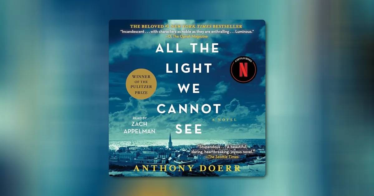 All the Light We Cannot See by Anthony Doerr