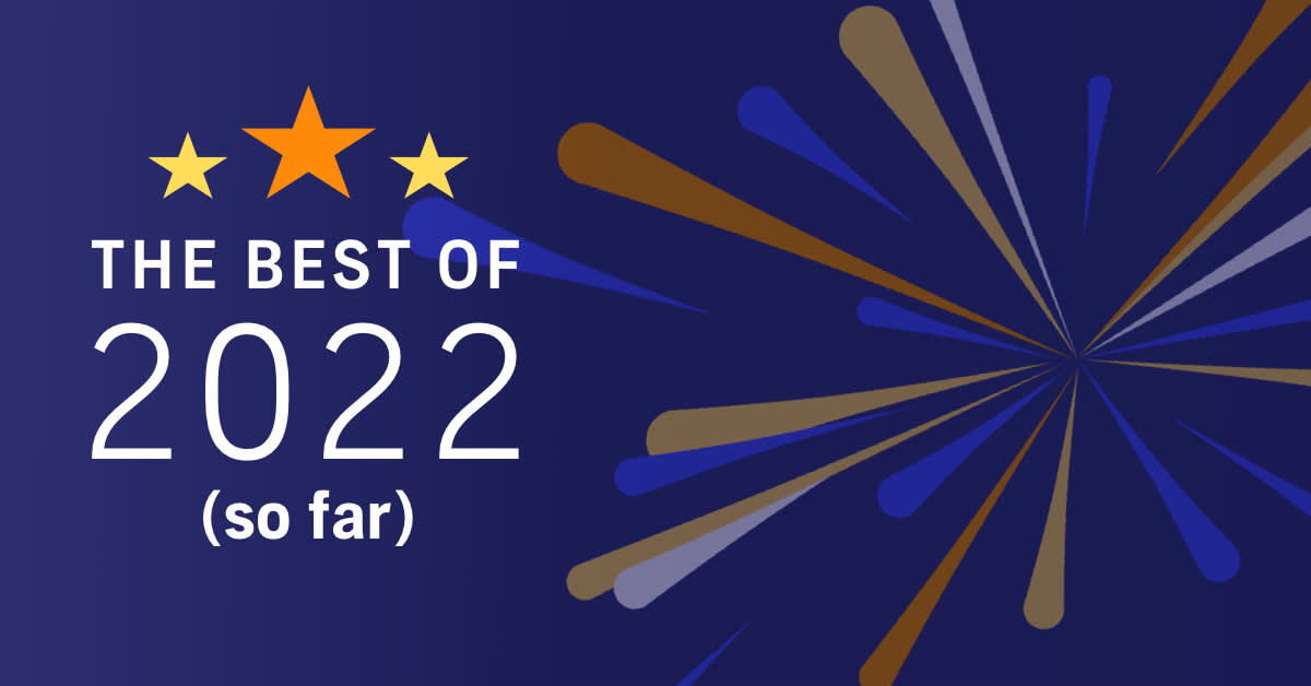 The Best of the Year (So Far) 2022